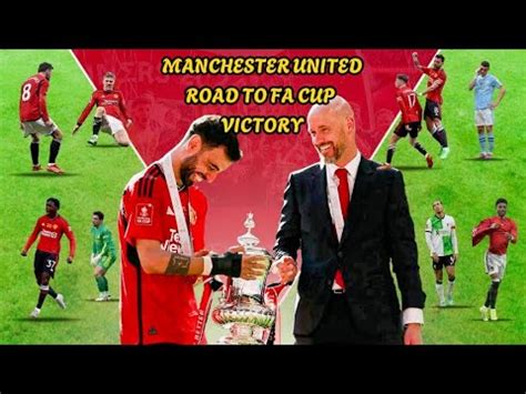 Manchester United Road To FA Cup Victory 2023 24 YouTube