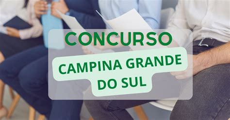 Concurso Prefeitura De Campina Grande Do Sul Pr Edital E Inscri O