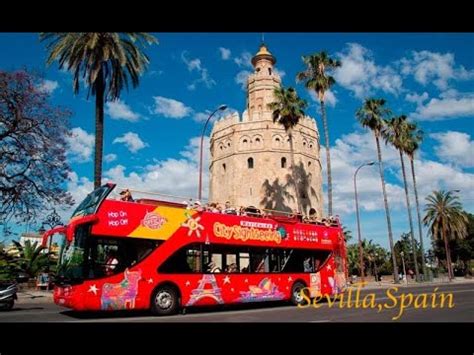 Hop On Hop Off Sevilla Spain Youtube