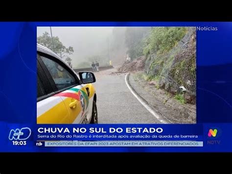 Chuva no Sul do Estado Serra do Rio do Rastro é interditada após