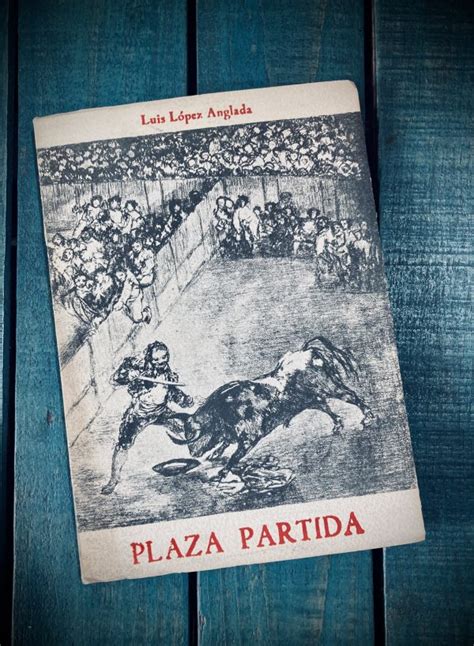 L Pez Anglada Luis Plaza Partida