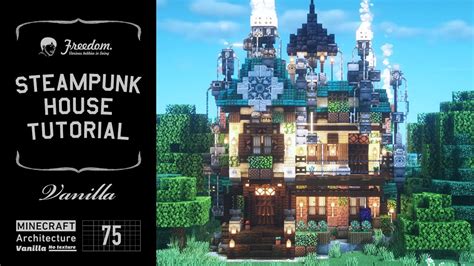 [Minecraft tutorial] Real architect's building base in Minecraft / Steampunk house #75 - YouTube