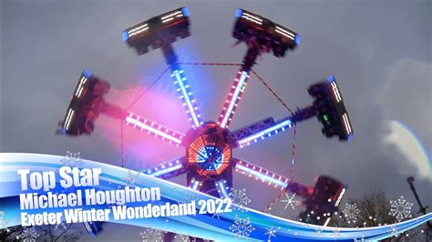 Top Star Michael Houghton Exeter Winter Wonderland 2022 Youtube