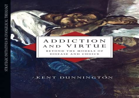 Ppt Download Addiction And Virtue Beyond The Models Of Disease And