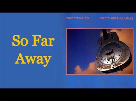 So Far Away Dire Straits Remastered Youtube