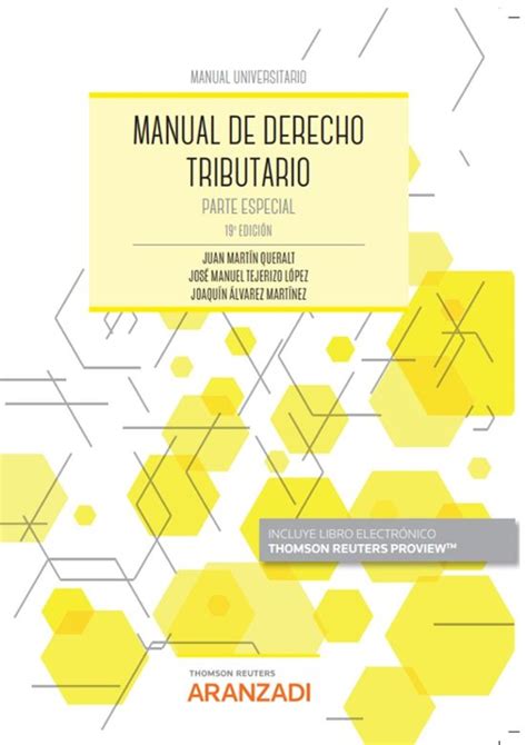 MANUAL DE DERECHO TRIBUTARIO PARTE ESPECIAL JUAN MARTIN QUERALT