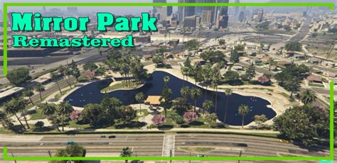 Mirror Park Remastered Ymap Fivem Sp Gta Mod