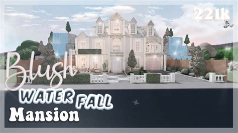 Welcome To Bloxburg Blush Waterfall Mansion Speed Build Youtube