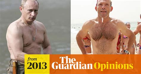 The Abbott Putin Man Off Which Leader Wins The Macho Award Ben