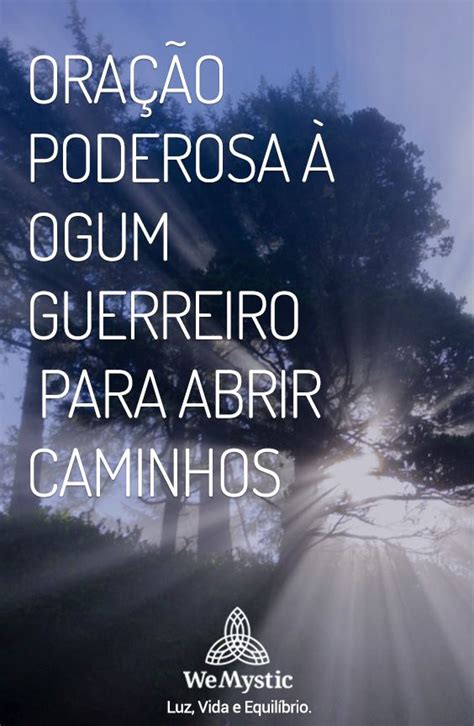 Oração Poderosa à Ogum Guerreiro Para Abrir Caminhos Oração Oração