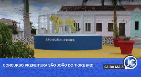 Concurso Prefeitura De São João Do Tigre Pb Vagas Para Ensino Superior