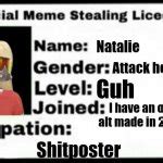 Nat S Meme Stealing License Meme Generator Imgflip