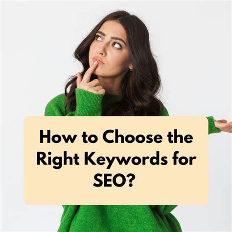 How To Choose The Right Keywords For SEO