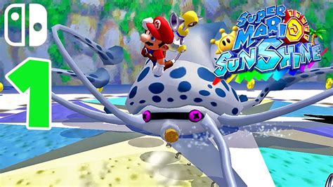 Super Mario Sunshine 3D All Stars Nintendo Switch Gameplay Part 1