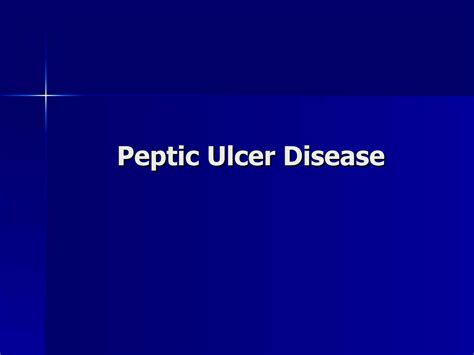 Peptic Ulcer Disease Ppt April 2005 Ppt