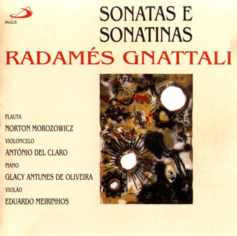 Radamés Gnattali Sonatas e Sonatinas Radamés Gnattali