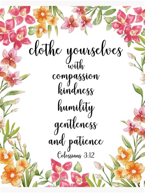 Clothe Yourselves With Compassion Kindness Humility Gentleness And Patience Colossians 3 12