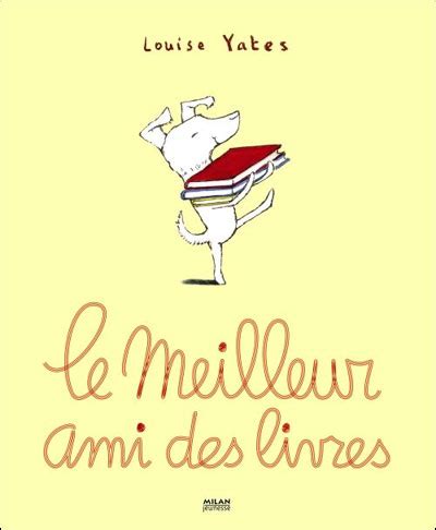 Le meilleur ami des livres cartonné Louise Yates Achat Livre fnac