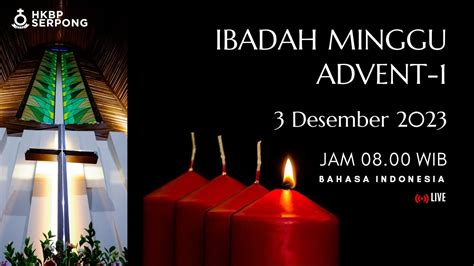 Ibadah Minggu Advent Desember Jam Wib Bahasa