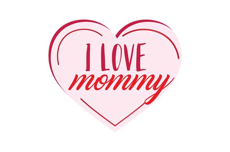 I Love Mommy Graphic By Thelucky · Creative Fabrica