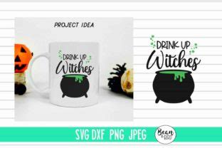 Drink Up Witches Halloween Svg Graphic By Bean And Bird Creative Fabrica