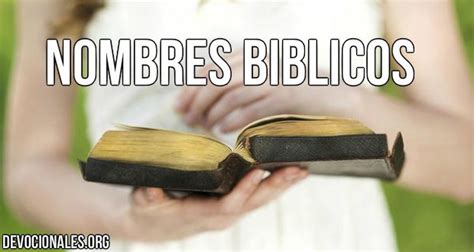 Nombres B Blicos Y Sus Significados En La Biblia