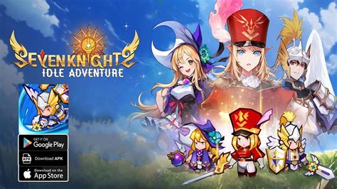 Seven Knights Idle Adventure Gameplay Android Ios Apk