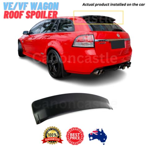 Rear Roof Boot Spoiler Wing For Holden Commodore Wagon Ve Vf Ss V