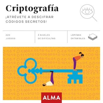 Criptografía Atrévete a descifrar códigos secretos VV AA Madre