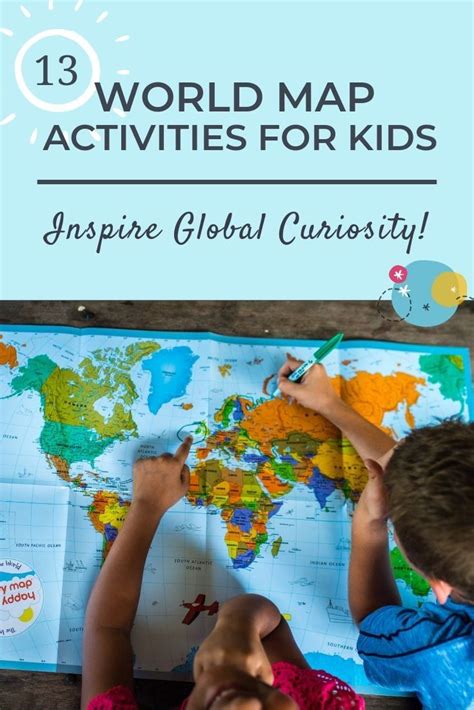 World Map Activities For Curious Kids Whole Wide World Toys