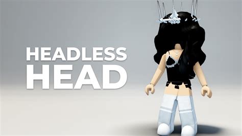 Get Headless Head On Roblox 2023 🤩🥰 Youtube