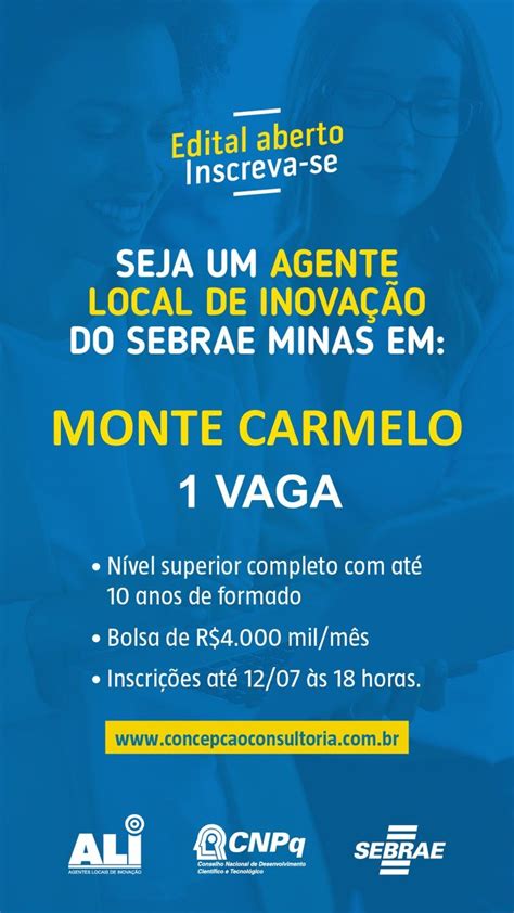 Sebrae oferece bolsas de R 4 mil para Agentes Locais de Inovação em