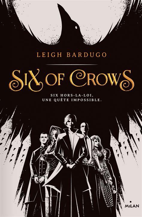 Lire Délivre Des Livres Six Of Crows Leigh Bardugo [six Of Crows 1]