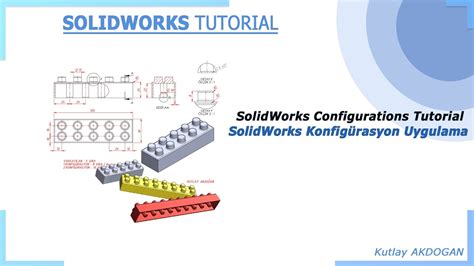 Solidworks Video Tutorial Solidworks Video Dersler Configurations