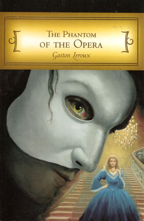 The Phantom Of The Opera Gaston Leroux Cover Design By Mary