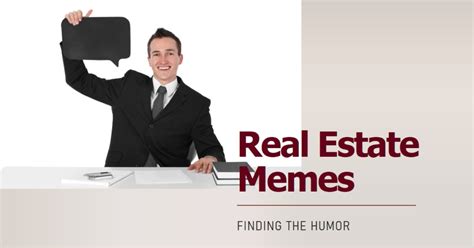 2024 Real Estate Memes Finding The Humor Archova Visuals