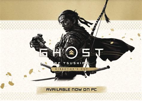 Sony Interactive Entertainment Ghost Of Tsushima Director S Cut Pc