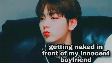 Txt Soobin Oneshot Getting Naked In Front Of My Innocent Boyfriend