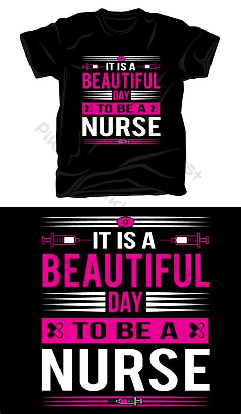 Nurse T Shirt Design Png Images Ai Free Download Pikbest