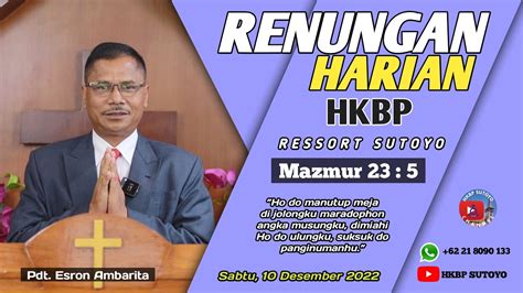 Renungan Harian Hkbp Ressort Sutoyo Sabtu Desember Oleh Pdt