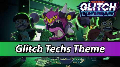 Glitch Techs Theme Full Length Lyrics Youtube