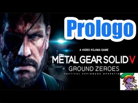 Metal Gear Solid V Ground Zeroes Prologo 1 Mision Gameplay