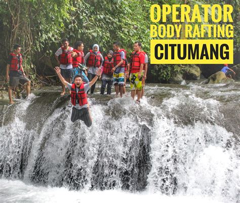 Harga Paket Body Rafting Citumang Green Valley Operator Body