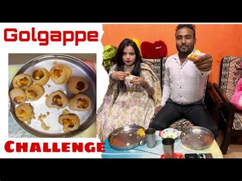 Golgappe Challenge With Bhabhi Youtube