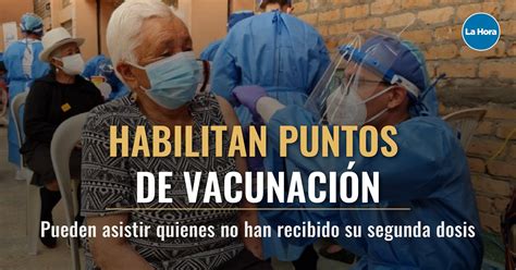 La Hora Ecuador On Twitter ¡atención Los Adultos Mayores Que Se Vacunaron Hasta El 4 De