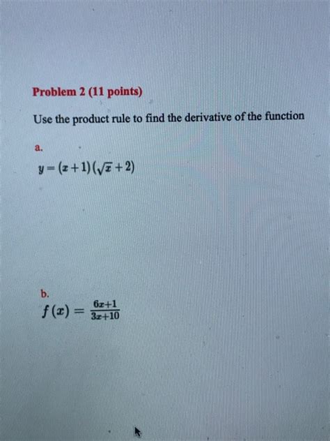 Solved Problem Points Use The Product Rule To Find Chegg