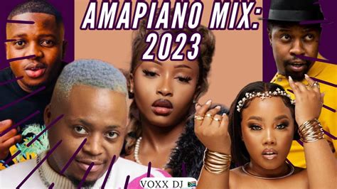 New Amapiano Mix Hits Best Of The Best Amapiano Voxx Dj Youtube