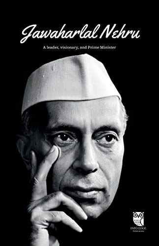 Jawaharlal Nehru By Info Edge Goodreads