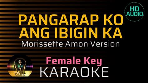 Pangarap Ko Ang Ibigin Ka Morissette Amon Version Karaoke Minus