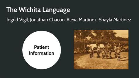 The Wichita Language by ingrid vigil on Prezi